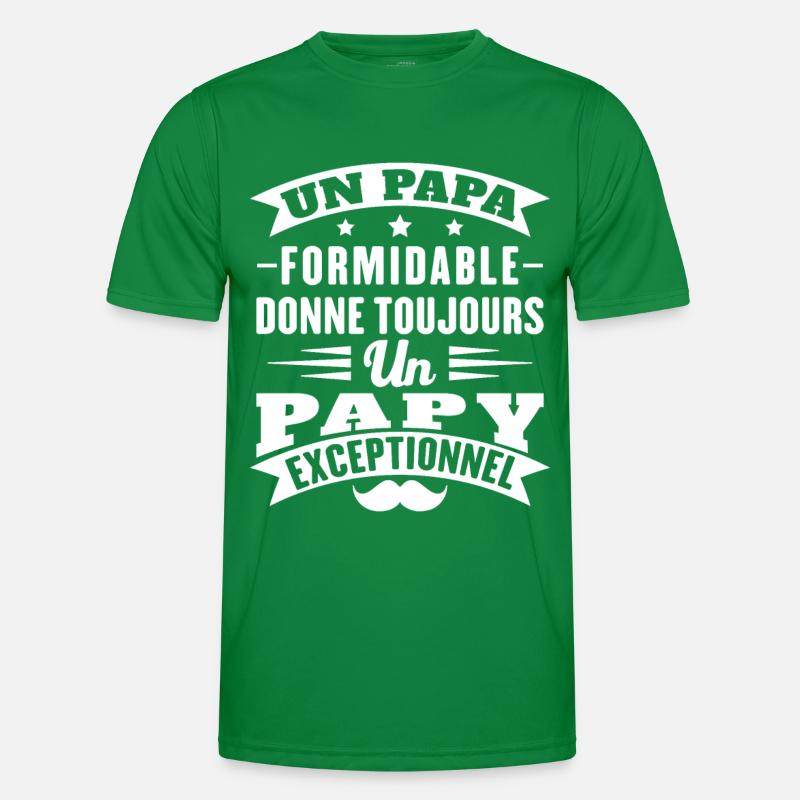 Papa formidable donne toujours papy exceptionnel T-shirt sport Homme