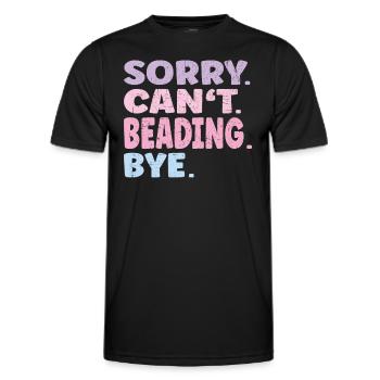 Désolé ne peut pas perler Bye perle drôle - T-shirt sport Homme - noir - Devant - AI Model Male 178 dark (178cm)