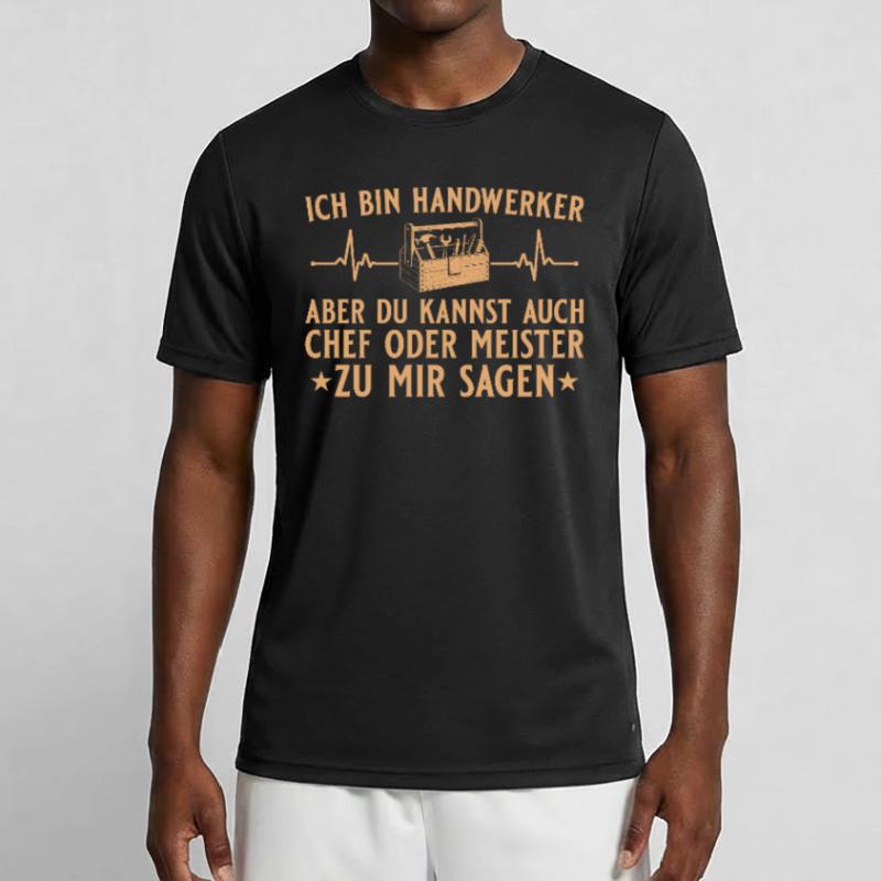 Handwerker Chef oder Meister - Heimwerker Männer Funktions-T-Shirt