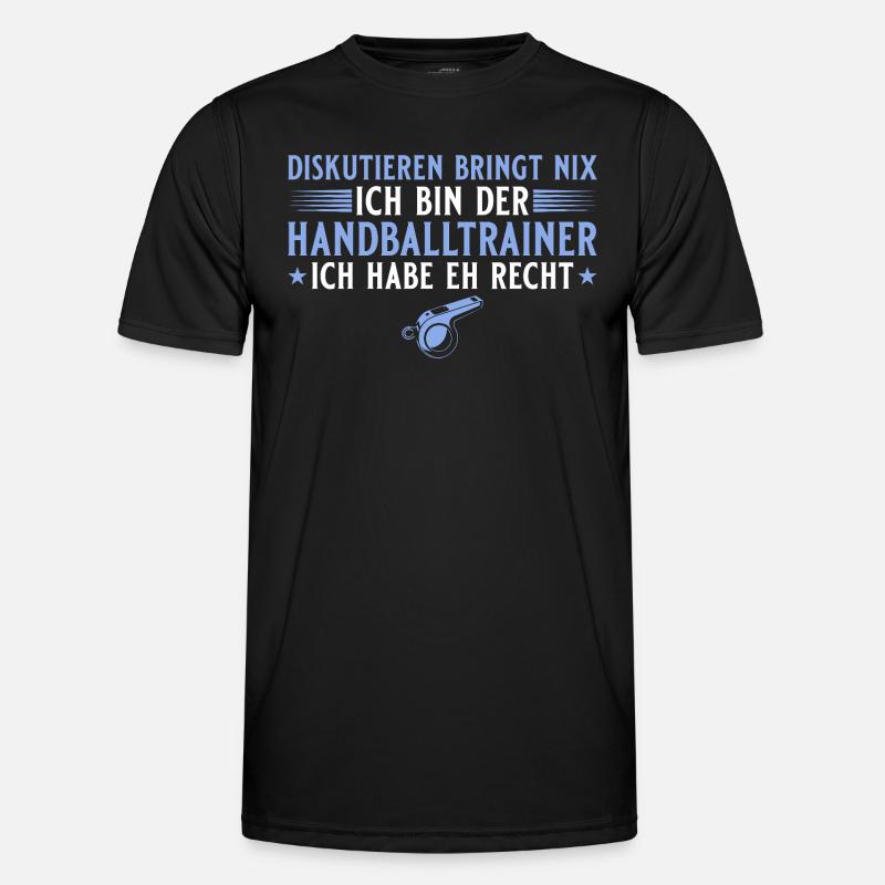 Diskutieren bringt nix - Handballtrainer Männer Funktions-T-Shirt