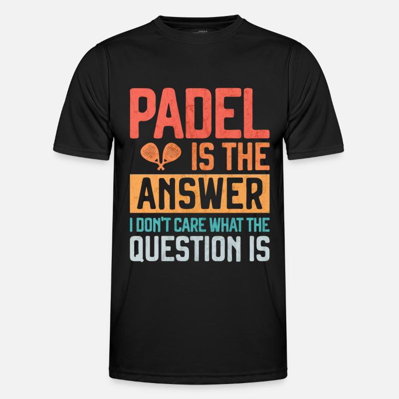 Padel er svaret funny gave til Padel Player - Funktionsshirt til herrer - sort