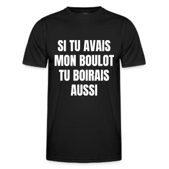 si tu avais mon boulot tu boirais aussi - T-shirt sport Homme - noir - Devant - AI Model Male 178 dark (178cm)