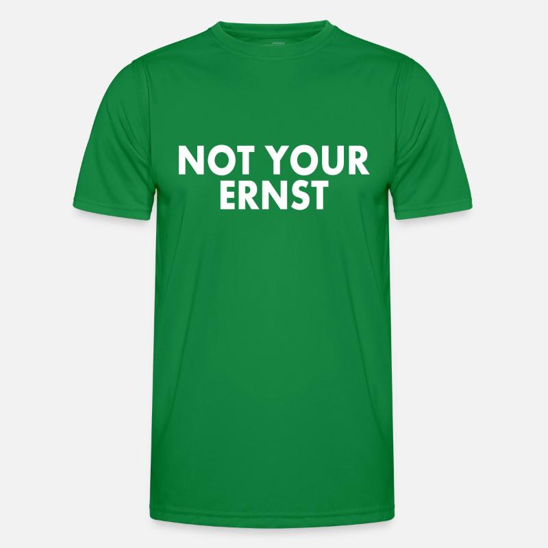Not your ernst Männer Funktions-T-Shirt