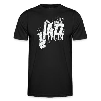 If it involves Jazz I'm in Musik Saxophon - Männer Funktions-T-Shirt - Schwarz - Vorne - AI Model Male 178 dark (178cm)