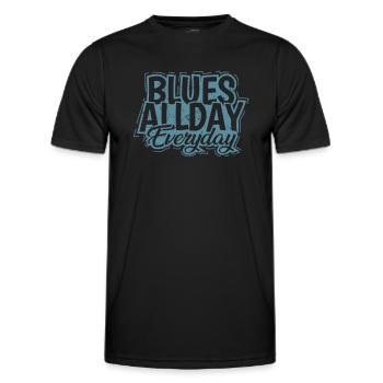 Blues all Day Everyday Musik Trompete - Männer Funktions-T-Shirt - Schwarz - Vorne - AI Model Male 178 dark (178cm)