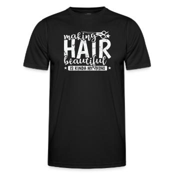 Making Hair beautiful is Kinda my Thing Friseur - Männer Funktions-T-Shirt - Schwarz - Vorne - AI Model Male 178 dark (178cm)