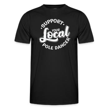 Support your Local Pole Dancer Stange - Männer Funktions-T-Shirt - Schwarz - Vorne - AI Model Male 178 dark (178cm)