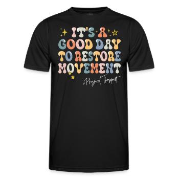 A good day sentence motivation physiotherapist - Men's Functional T-Shirt - black - Front - AI Model Male 178 dark (178cm)