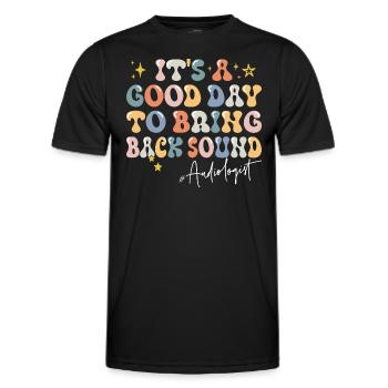 A good day sentence motivation audiologist - Men's Functional T-Shirt - black - Front - AI Model Male 178 dark (178cm)
