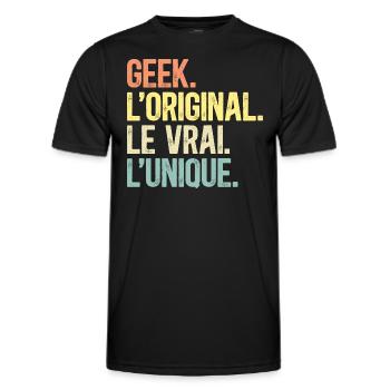 Geek L'Original Le Vrai L'Unique Homme Gameur - T-shirt sport Homme - noir - Devant - AI Model Male 178 dark (178cm)