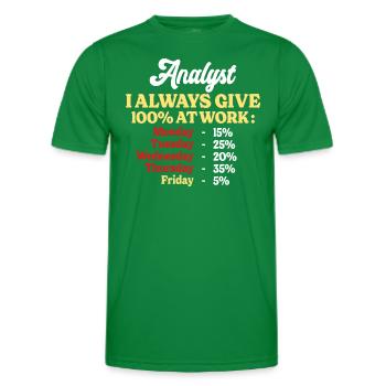 100% Au Travail Citation Drôle Analyste - T-shirt sport Homme - vert - Devant - AI Model Male 178 dark (178cm)