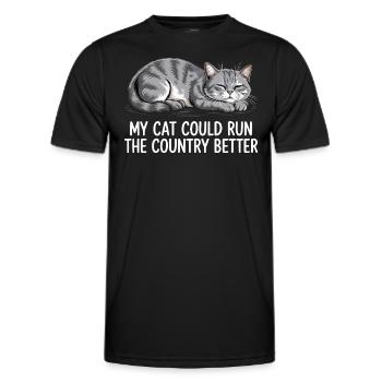 Meine Katze würde das Land besser regieren - Männer Funktions-T-Shirt - Schwarz - Vorne - AI Model Male 178 dark (178cm)