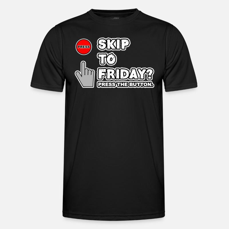 Skip to friday? - Men's Functional T-Shirt - black