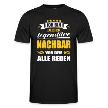 Ich Bin Dieser Legendäre Nachbar Nachbarschaft - Männer Funktions-T-Shirt - Schwarz - Vorne - AI Model Male 178 dark (178cm)