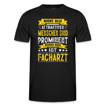 Nicht Alle Menschen Sind Prominent Facharzt Arzt - Männer Funktions-T-Shirt - Schwarz - Vorne - AI Model Male 178 dark (178cm)