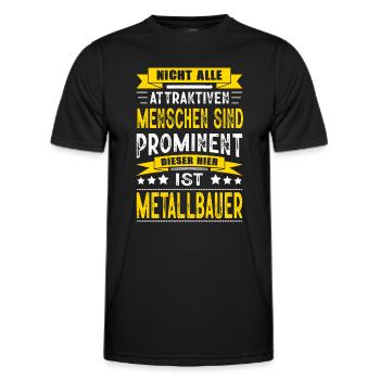 Nicht Alle Menschen Sind Prominent Metallbauer - Männer Funktions-T-Shirt - Schwarz - Vorne - AI Model Male 178 dark (178cm)