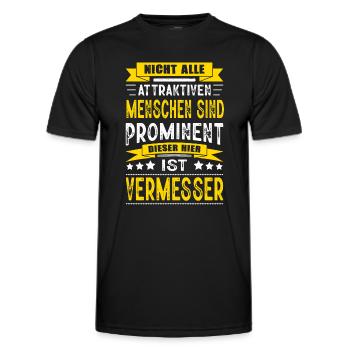 Nicht Alle Menschen Sind Prominent Vermesser - Männer Funktions-T-Shirt - Schwarz - Vorne - AI Model Male 178 dark (178cm)