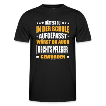 Hättest Du In Der Schule Aufgepasst Rechtspfleger - Männer Funktions-T-Shirt - Schwarz - Vorne - AI Model Male 178 dark (178cm)