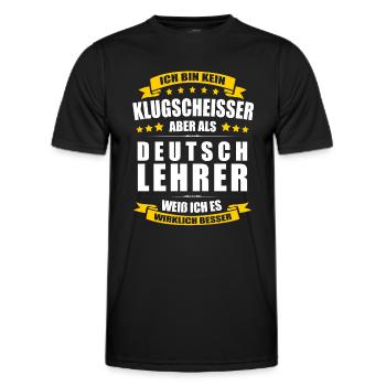 Ich Bin Kein Klugscheisser Deutschlehrer Lehrer - Männer Funktions-T-Shirt - Schwarz - Vorne - AI Model Male 178 dark (178cm)