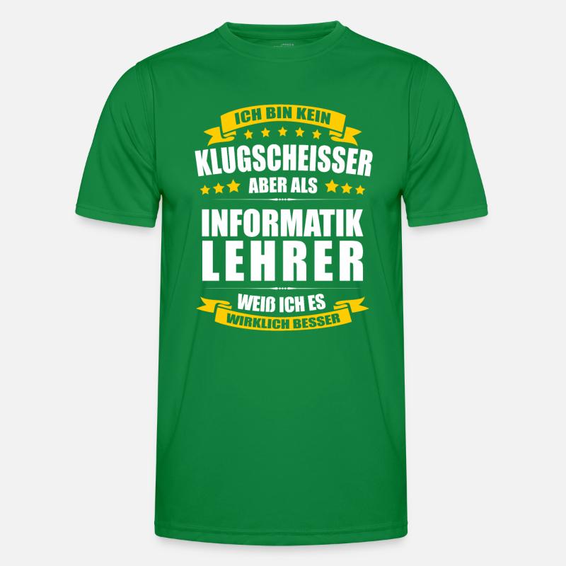 Ich Bin Kein Klugscheisser Informatiklehrer Lehrer Männer Funktions-T-Shirt