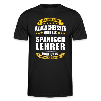 Ich Bin Kein Klugscheisser Spanischlehrer Lehrer - Männer Funktions-T-Shirt - Schwarz - Vorne - AI Model Male 178 dark (178cm)