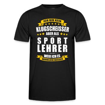 Ich Bin Kein Klugscheisser Sportlehrer Lehrer - Männer Funktions-T-Shirt - Schwarz - Vorne - AI Model Male 178 dark (178cm)