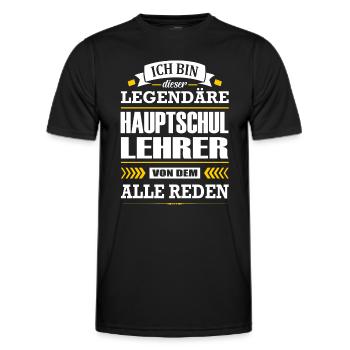 Ich Bin Dieser Legendäre Hauptschullehrer Lehrer - Männer Funktions-T-Shirt - Schwarz - Vorne - AI Model Male 178 dark (178cm)