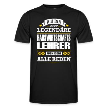 Ich Bin Dieser Legendäre Hauswirtschaftslehrer - Männer Funktions-T-Shirt - Schwarz - Vorne - AI Model Male 178 dark (178cm)