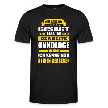Ich Habe Nie Gesagt Der Beste Onkologe Arzt - Männer Funktions-T-Shirt - Schwarz - Vorne - AI Model Male 178 dark (178cm)