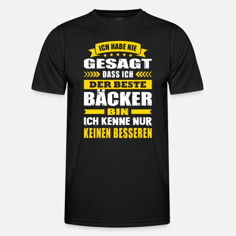 Ich Habe Nie Gesagt Der Beste Bäcker Männer Funktions-T-Shirt