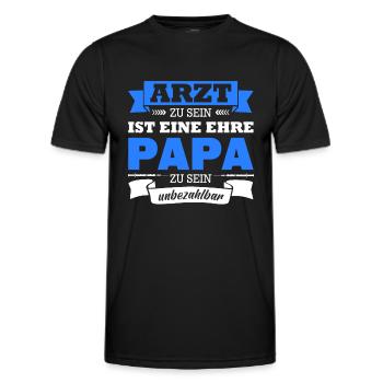 Arzt Zu Sein Ist Eine Ehre Papa Sein Unbezahlbar - Männer Funktions-T-Shirt - Schwarz - Vorne - AI Model Male 178 dark (178cm)