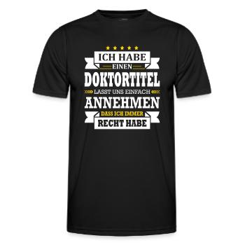 Arzt Doktor Ich Habe Einen Doktortitel Abschluss - Männer Funktions-T-Shirt - Schwarz - Vorne - AI Model Male 178 dark (178cm)
