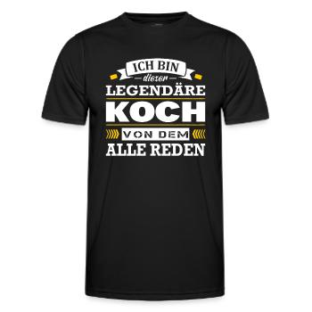 Ich Bin Dieser Legendäre Koch Von Dem Alle Reden - Männer Funktions-T-Shirt - Schwarz - Vorne - AI Model Male 178 dark (178cm)