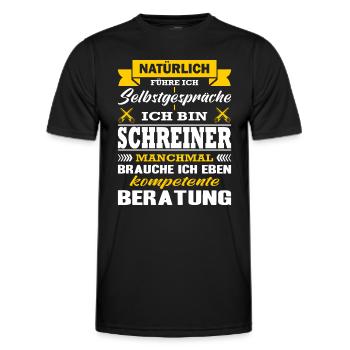 Schreiner Natürlich Führe Ich Selbstgespräche - Männer Funktions-T-Shirt - Schwarz - Vorne - AI Model Male 178 dark (178cm)
