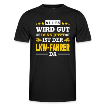 Alles Wird Gut Denn Jetzt Ist Der LKW-Fahrer Da - Männer Funktions-T-Shirt - Schwarz - Vorne - AI Model Male 178 dark (178cm)