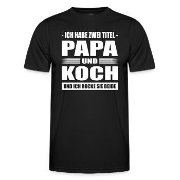 Zwei Titel Papa und Koch Vater Hobbykoch Kochen - Männer Funktions-T-Shirt - Schwarz - Vorne - AI Model Male 178 dark (178cm)