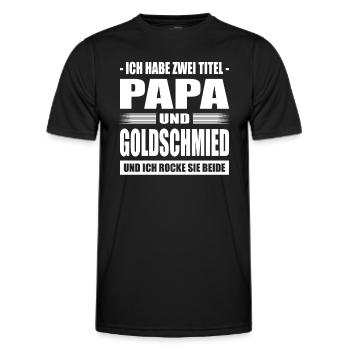 Ich Habe Zwei Titel Papa Und Goldschmied Juwelier - Männer Funktions-T-Shirt - Schwarz - Vorne - AI Model Male 178 dark (178cm)