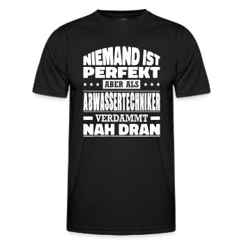 Niemand Ist Perfekt Aber Als Abwassertechniker - Männer Funktions-T-Shirt - Schwarz - Vorne - AI Model Male 178 dark (178cm)