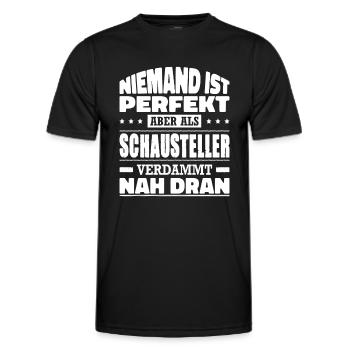 Niemand Ist Perfekt Aber Als Schausteller Nah Dran - Männer Funktions-T-Shirt - Schwarz - Vorne - AI Model Male 178 dark (178cm)
