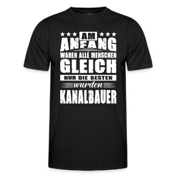 Am Anfang Waren Alle Menschen Gleich Kanalbauer - Männer Funktions-T-Shirt - Schwarz - Vorne - AI Model Male 178 dark (178cm)