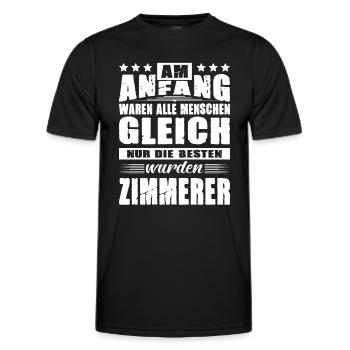 Am Anfang Waren Alle Menschen Gleich Zimmerer - Männer Funktions-T-Shirt - Schwarz - Vorne - AI Model Male 178 dark (178cm)