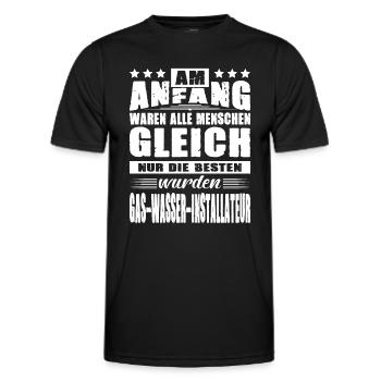 Anfang Waren Alle Gleich Gas-Wasser-Installateur - Männer Funktions-T-Shirt - Schwarz - Vorne - AI Model Male 178 dark (178cm)