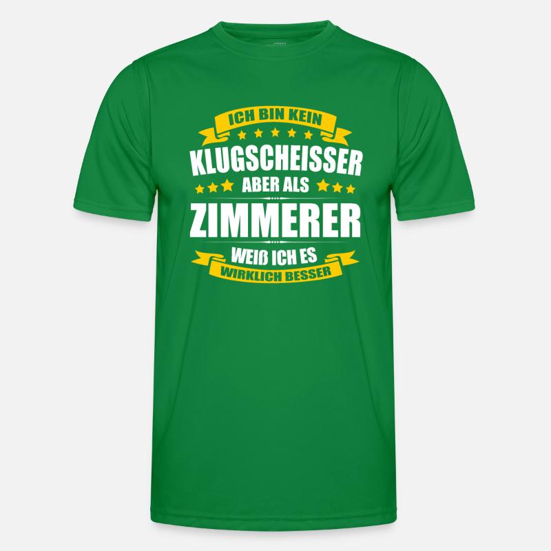 Ich Bin Kein Klugscheisser Zimmerer Zimmermann Männer Funktions-T-Shirt