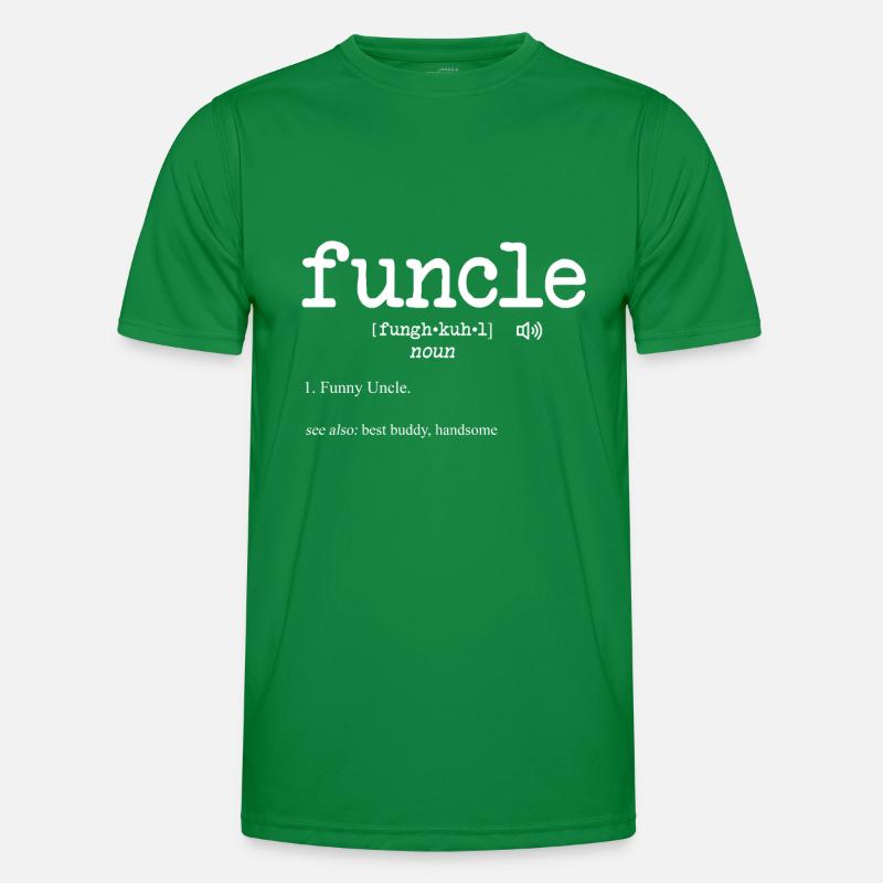 Funcle Funny Uncle Men's Functional T-Shirt