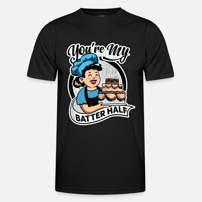 You're My Batter Half - Torte - Backen - Bäcker - Männer Funktions-T-Shirt - Schwarz