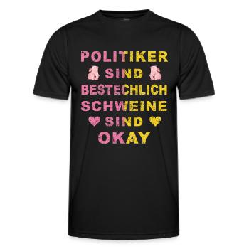 Politiker sind bestechlich Schweine sind Okay - Männer Funktions-T-Shirt - Schwarz - Vorne - AI Model Male 178 dark (178cm)
