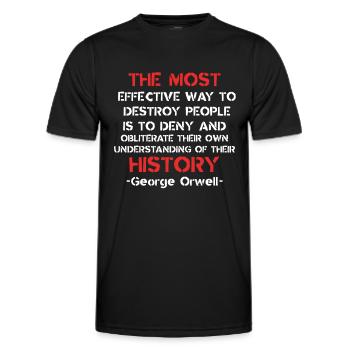 Orwell-Zitat - Geschichte & Kontrollbewusstsein, Design - Männer Funktions-T-Shirt - Schwarz - Vorne - AI Model Male 178 dark (178cm)