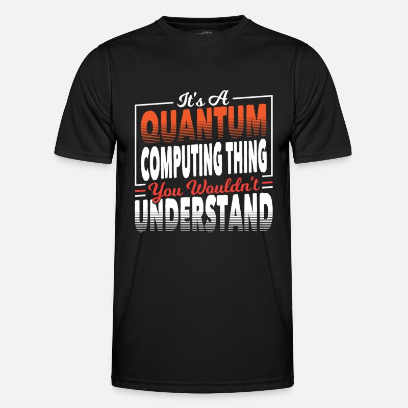 Quantum Mechanics Science Matter - Men's Functional T-Shirt - black