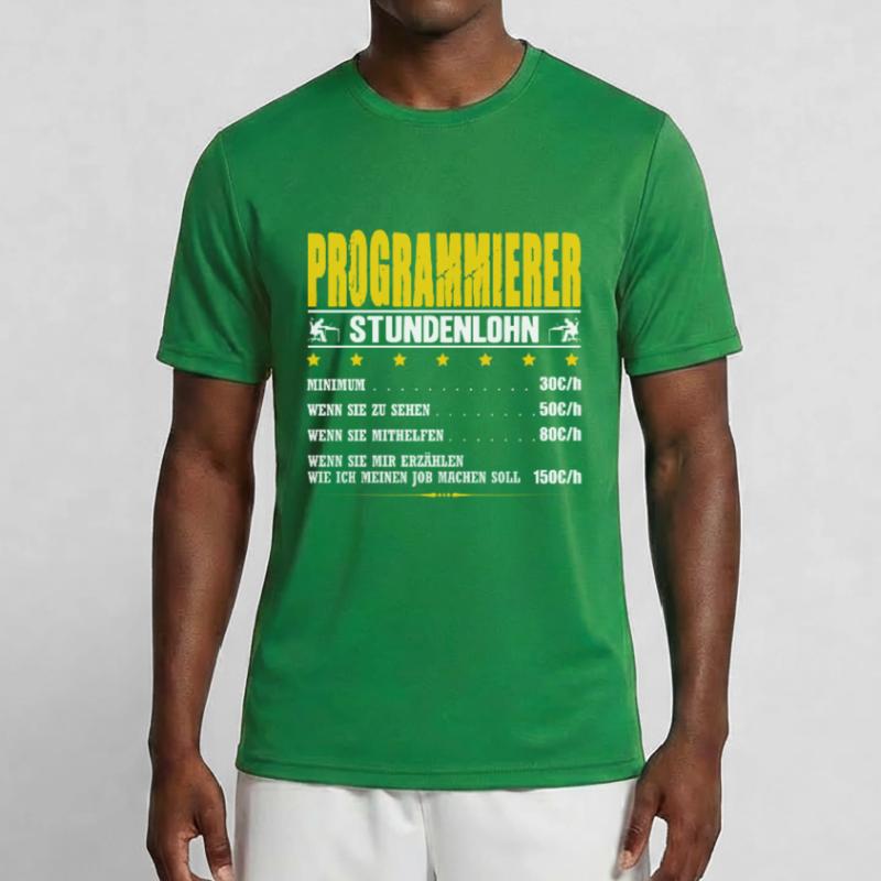Programmierer Stundenlohn Informatik IT-Techniker Männer Funktions-T-Shirt