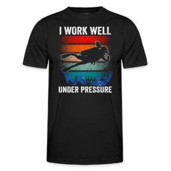 I Work well Under Pressure - Men's Functional T-Shirt - black - Front - AI Model Male 178 dark (178cm)